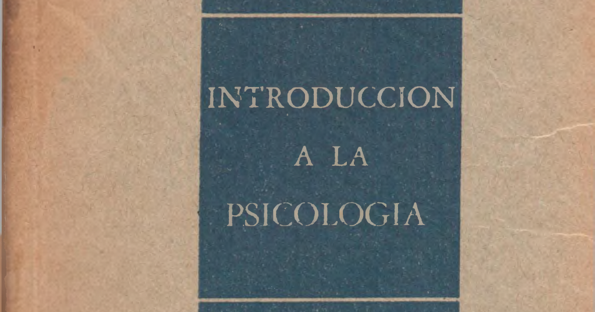 Werner Wolff, Introducción A La Psicología.pdf - Google Drive