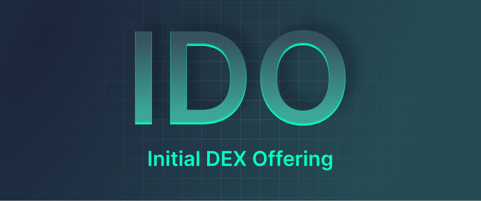 IDOs Explained: What You Need to Know About Initial DEX Offerings