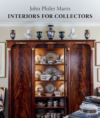 The cover of John Phifer Marrs’ book, “Interiors for Collectors”