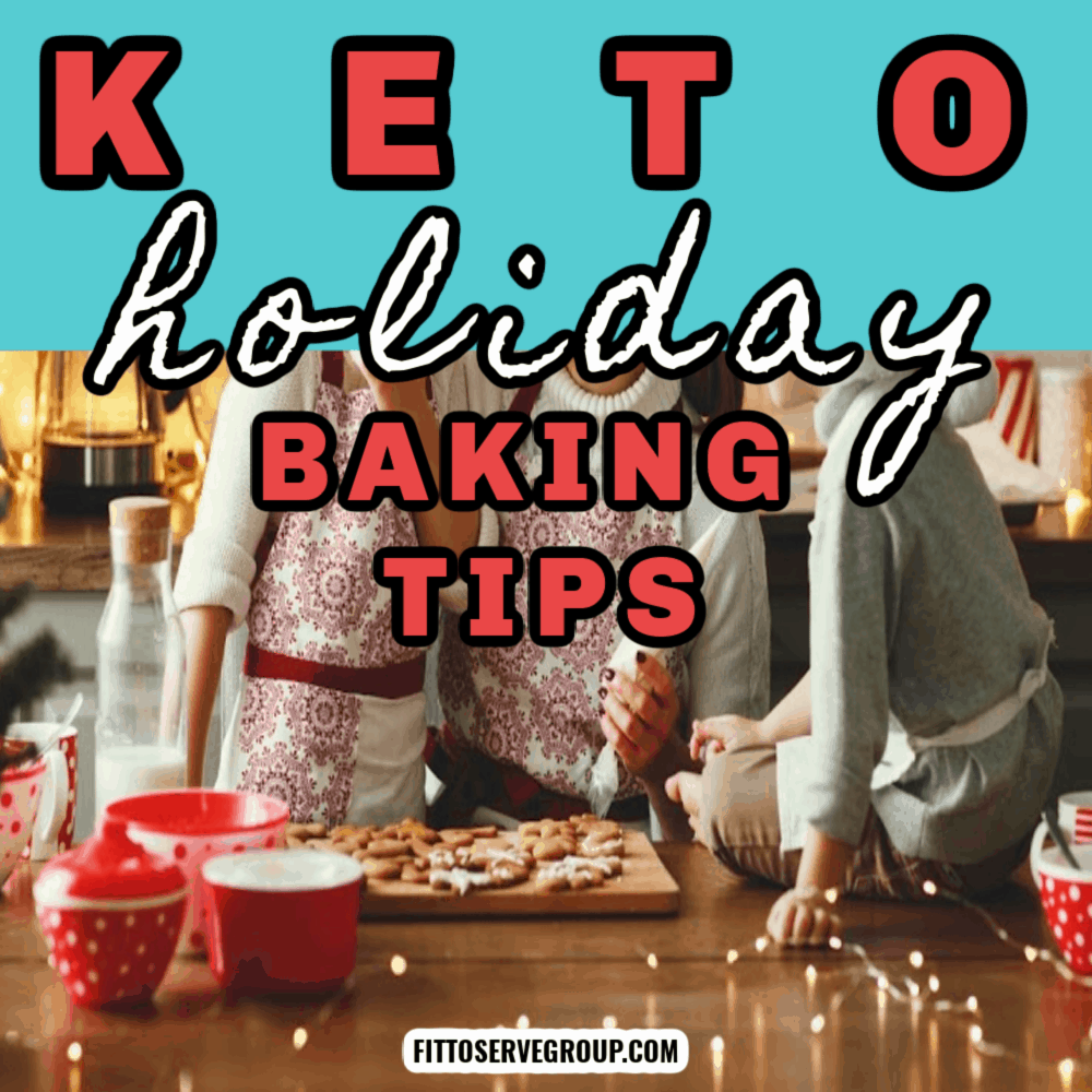 Practical keto holiday baking tips