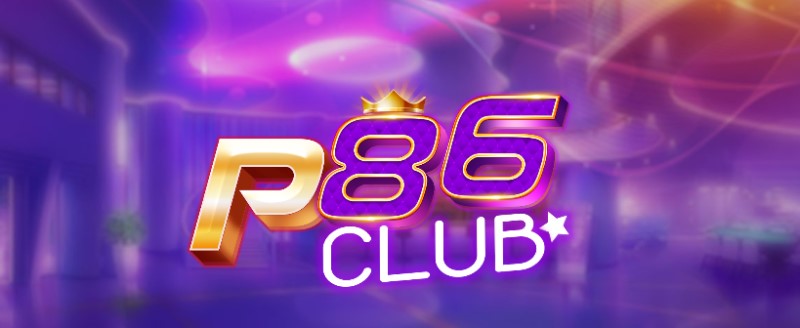 Cổng game P86 Club