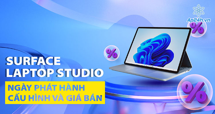 Microsoft Surface Laptop Studio mở bán tại Châu Âu