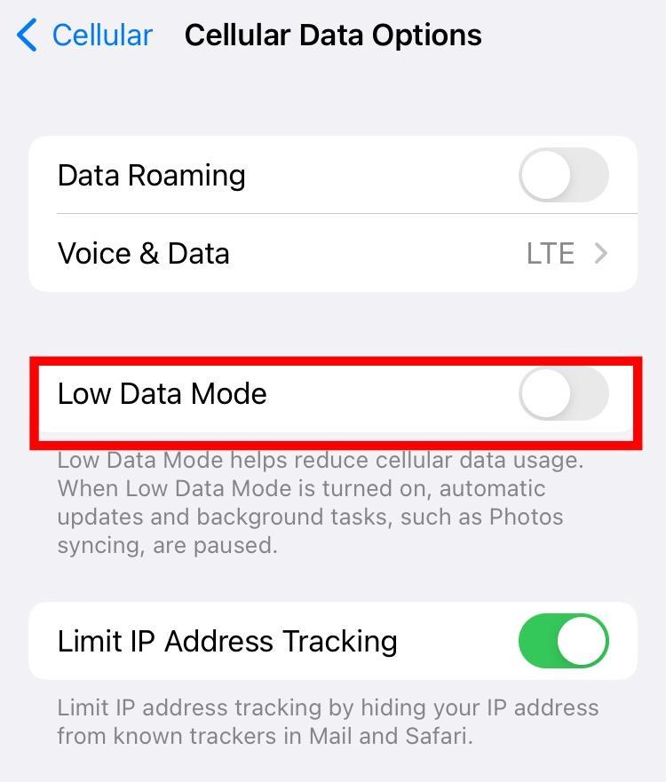 Tap on the toggle switch on Low Data Mode to turn the setting off