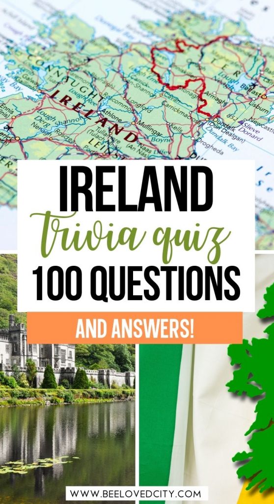The Ultimate Ireland Quiz Questions & Answers