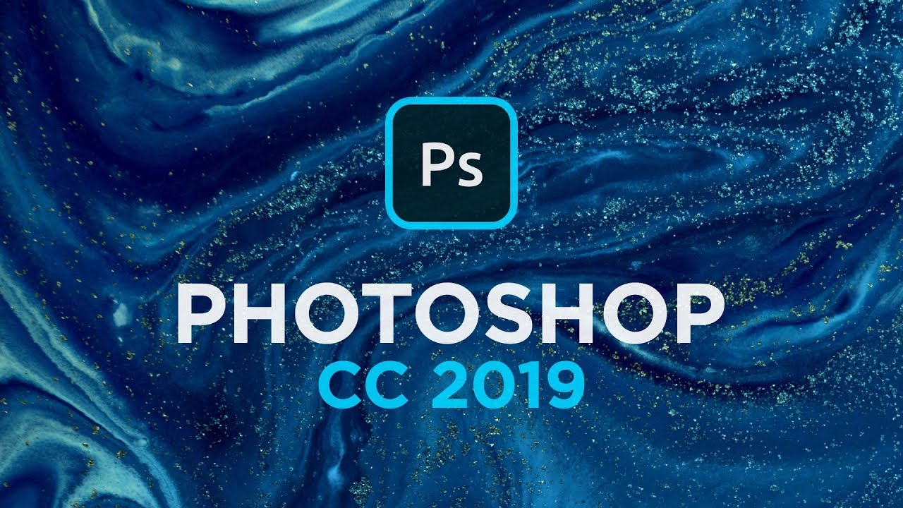 Giới thiệu về Adobe Photoshop CC 2019