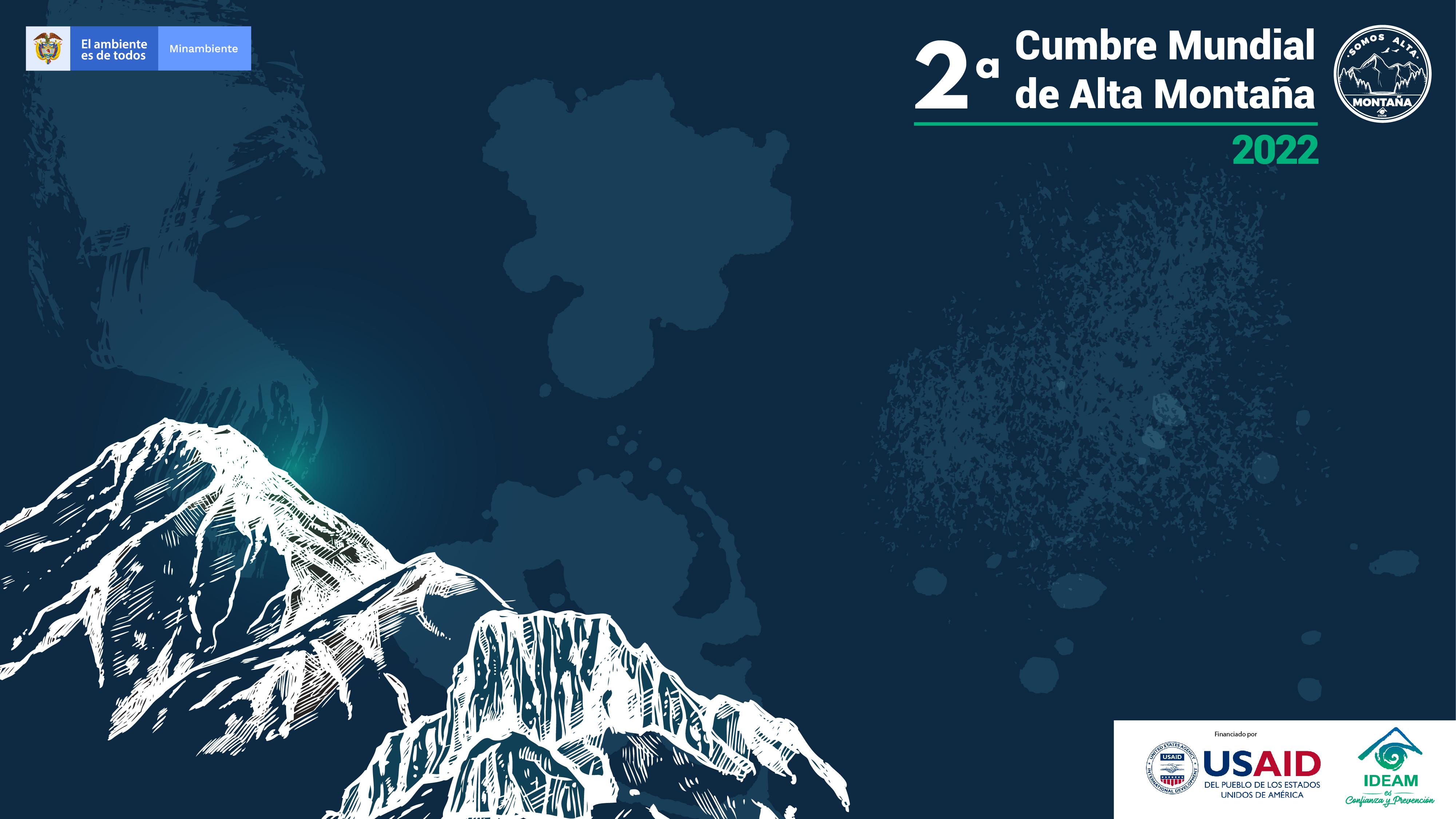 IDEAM y USAID lo invitan a la 2a. Cumbre Mundial de Alta Montaña en Colombia