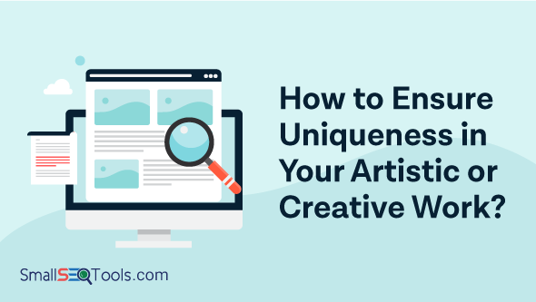 Ensure Uniqueness in your artistic work