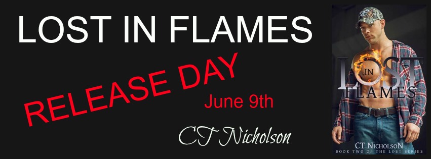 Lost In Flames by C.T. Nicholson Release Day Blitz with Giveaway!