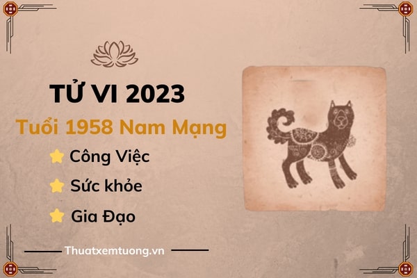 tu-vi-tuoi-mau-tuat-nam-2023-nam-mang-1958