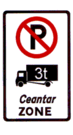 Zonal restriction -
no parking of large
vehicles Regulatory Traffic Sign