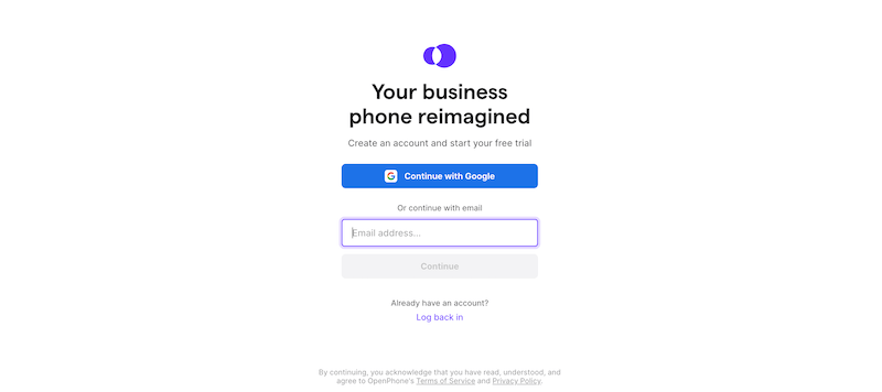 US toll-free number: Beginning the signup process in OpenPhone by entering in your email address or signing up with your Google account. 