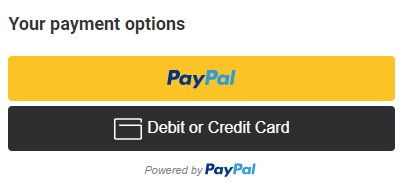 Screenshot of the options to pay with PayPal. There are two button options, one on top of the other.
1. PayPal (i.e., through their platform) 
2. Debit or credit card (i.e., pay on our platform using a card, which is powered by PayPal). 