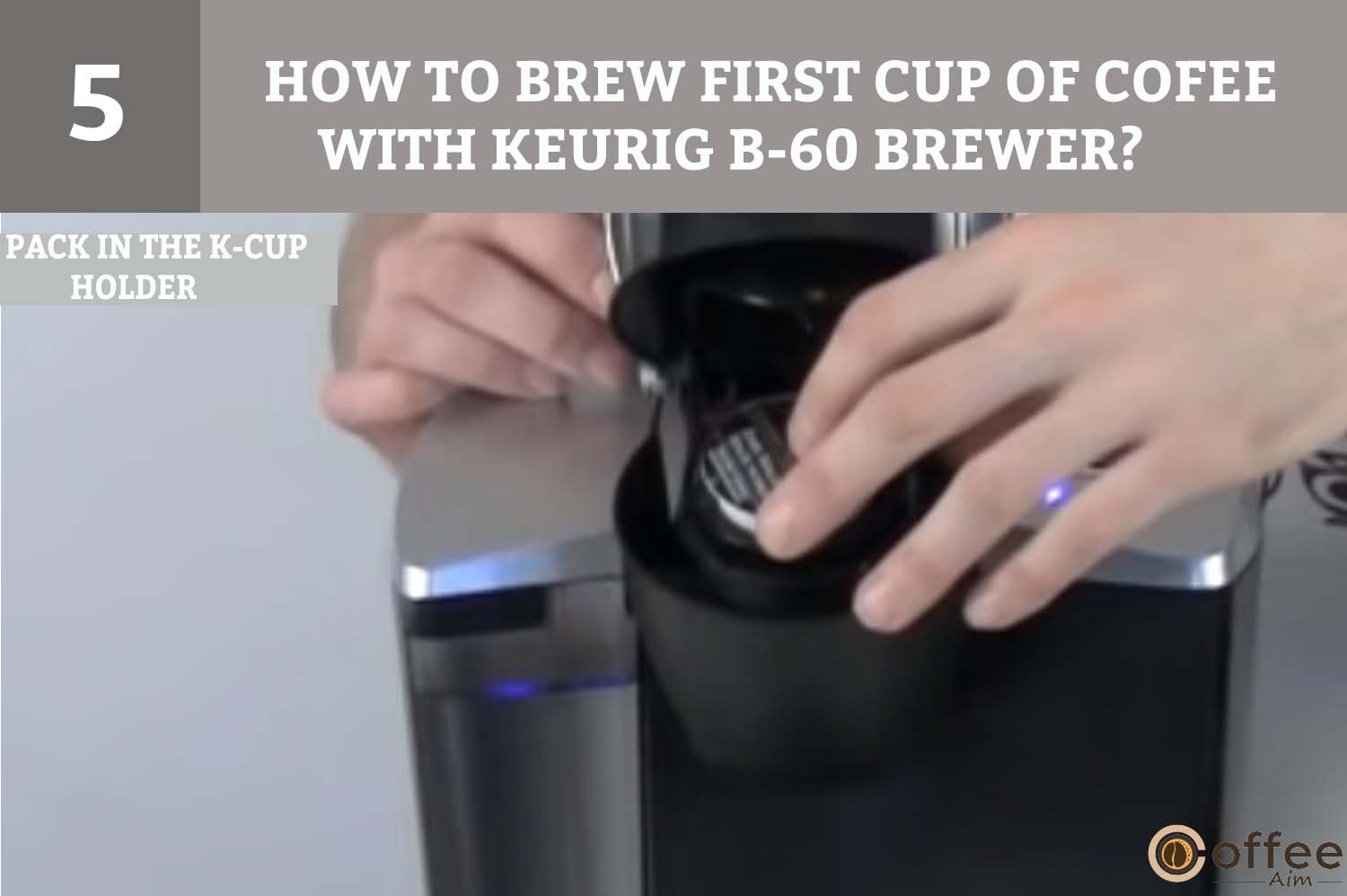 Gently lift the handle to open the K-Cup holder. Place the K-Cup portion pack securely inside the holder with the foil lid intact.