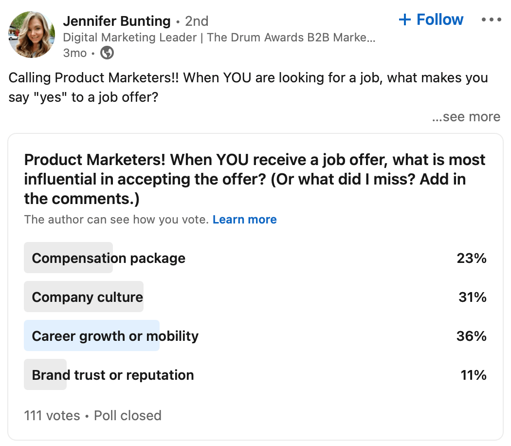 Another poll from Jennifer's LinkedIn profile. The caption reads "Calling Product Marketers! When YOU are looking for a job, what makes you say "yes" to a job offer?" The answers say "compensation package" with 23%, "Company culture" with 31%, Career growth or mobility with 36%, and finally brand trust or reputation with 11%