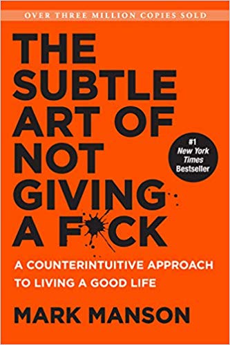 The Subtle Art of Not Giving a Fuck by Mark Manson (to Sell Better)