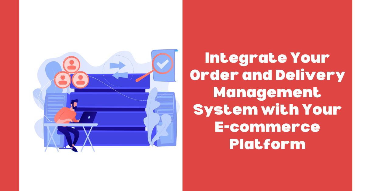 Delivery Management System Integration
