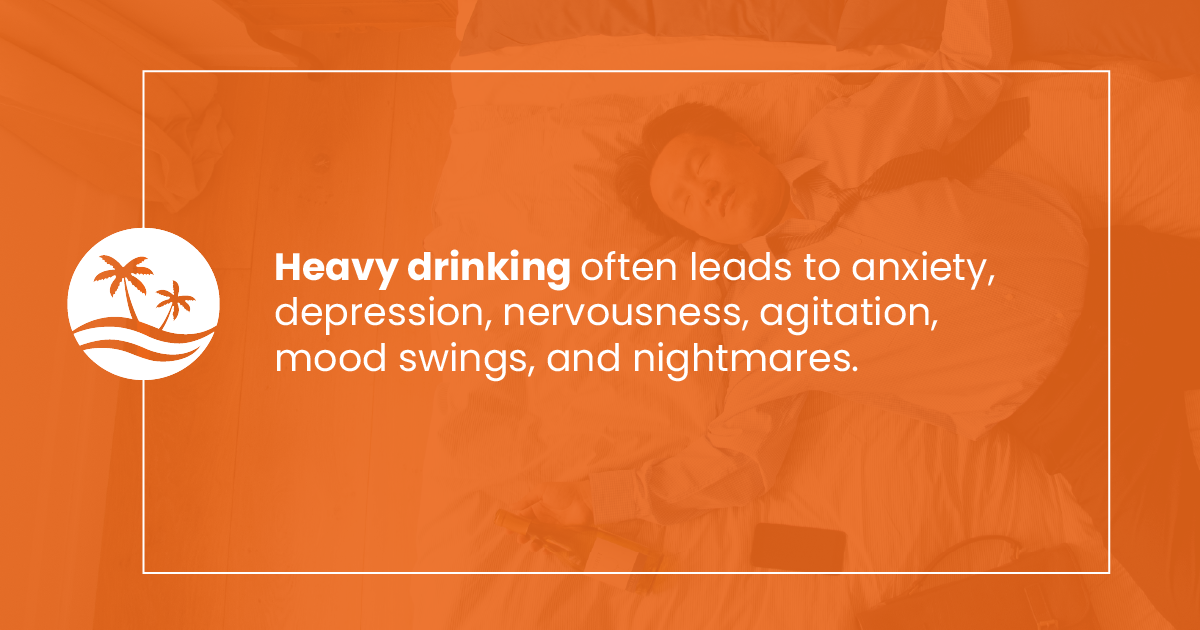 heavy drinking can lead to anxiety, depression, nervousness etc.