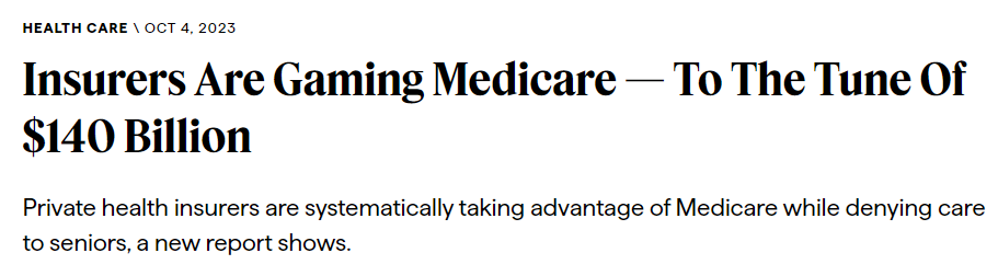 Screenshot of headline: Insurers are Gaming Medicare to the tune of $140 billion