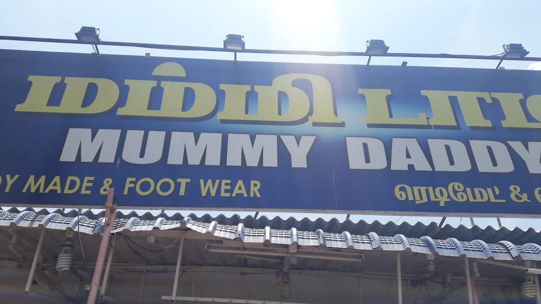 Mummy Daddy Ready Made & Foot Wear