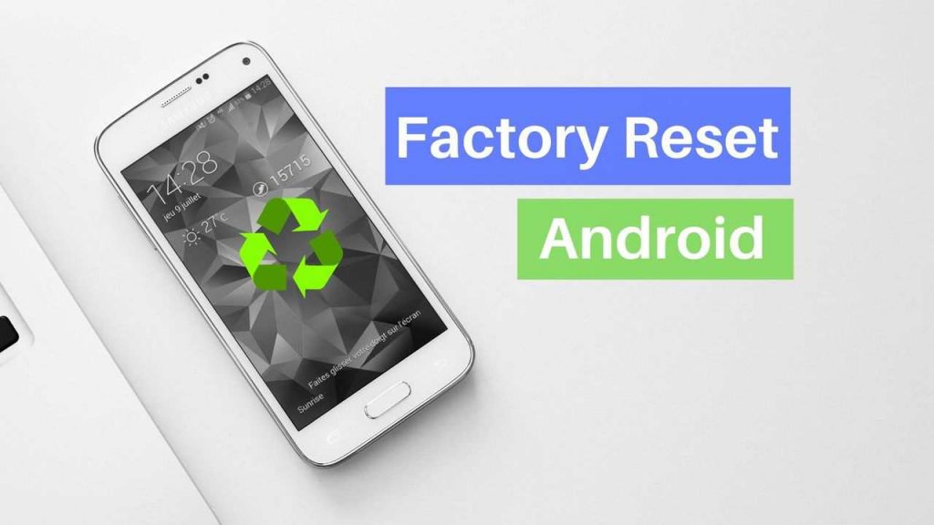 Réinitialisation d'usine Android