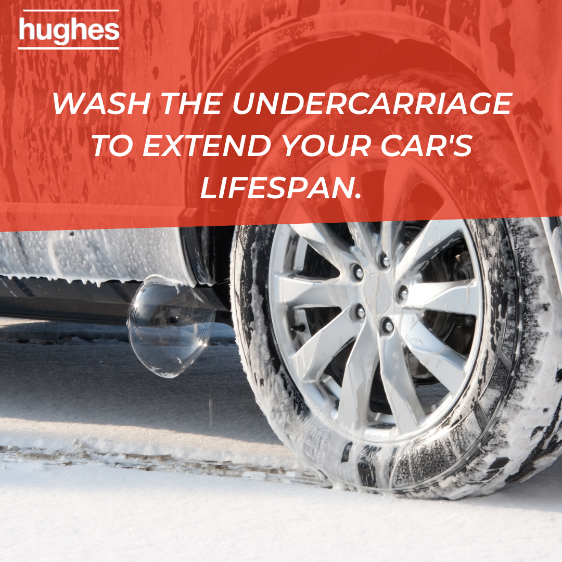 Wash your car's undercarriage to extend your car's lifespan at Hughes Carwash