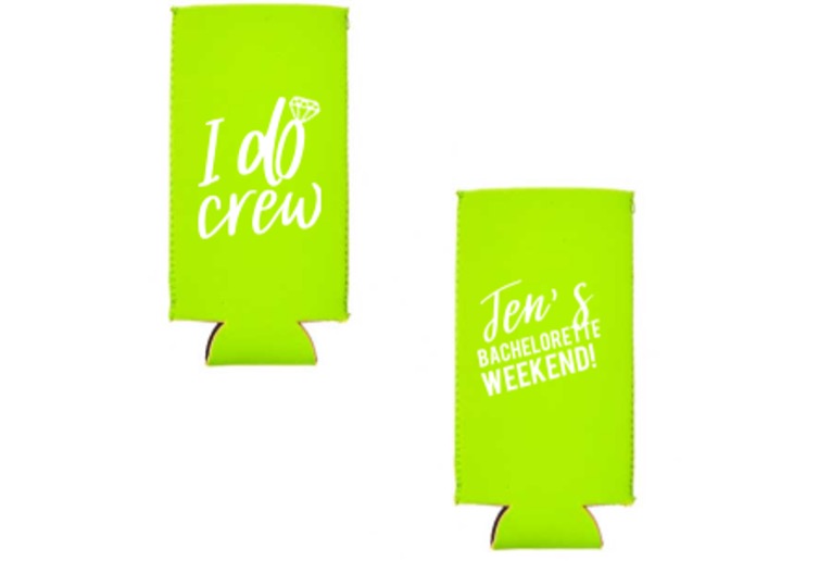 I Do Crew coozie for bachelorette party