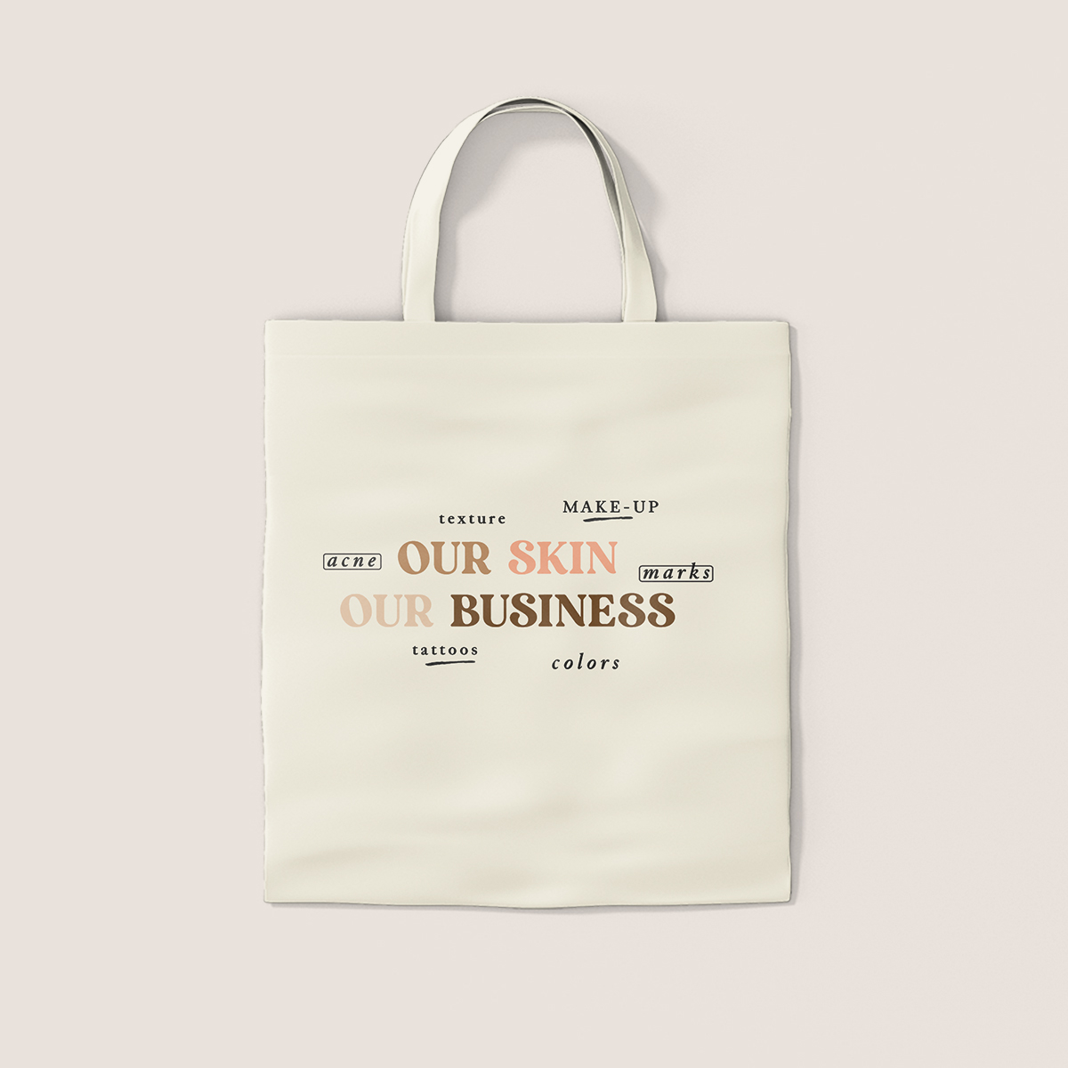 Our Skin Our Business Tote Bag