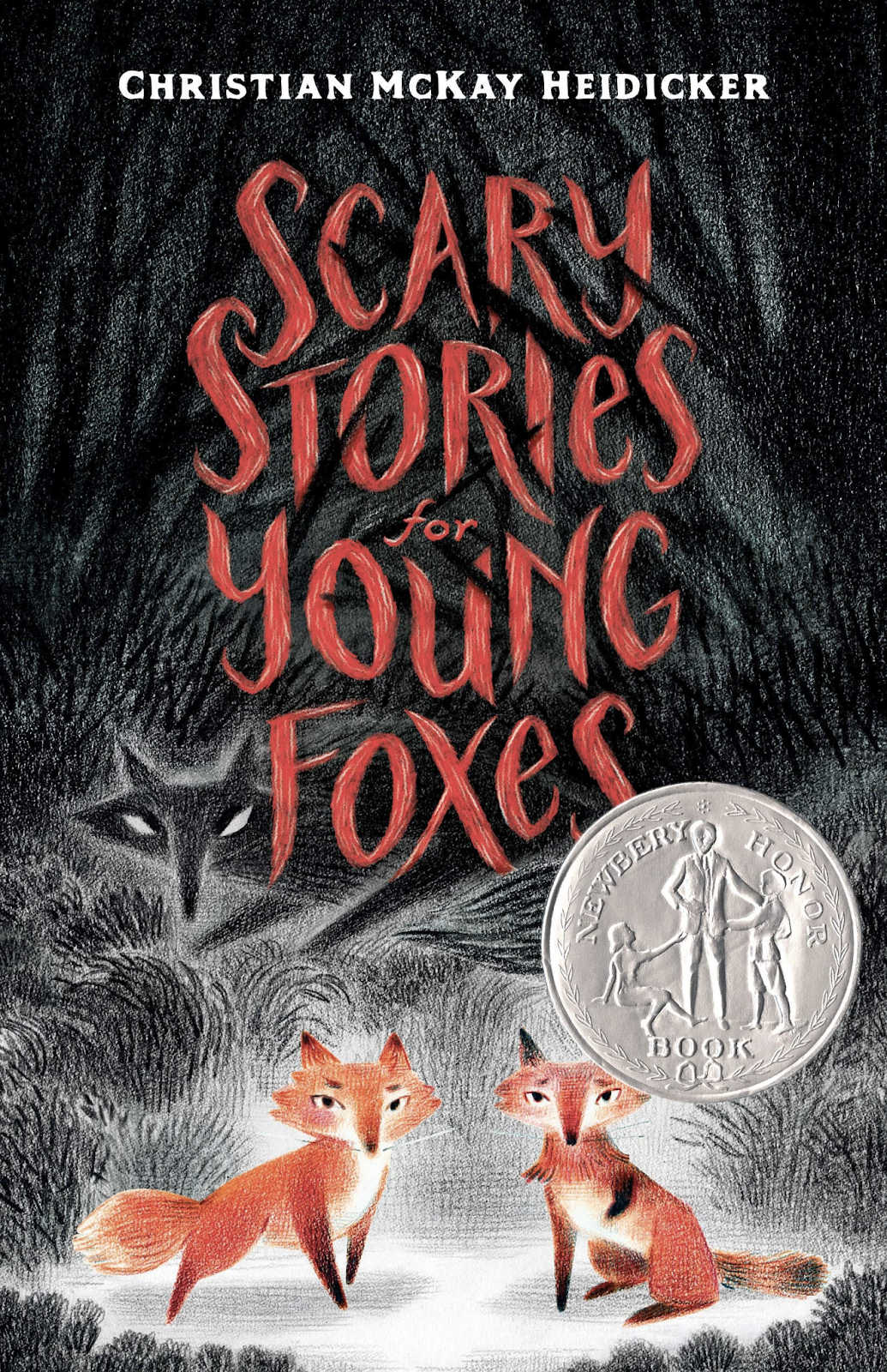 book cover of Scary Stories and Young Foxes by Christian McKay Heidicker