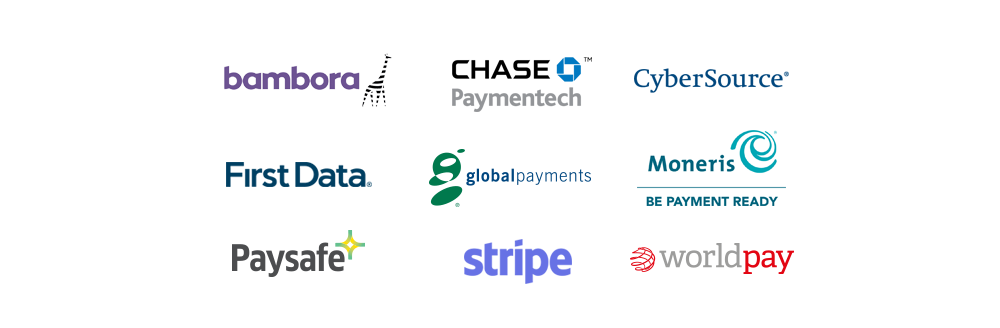 We've teamed up with many leading payment platforms, processors, and technology providers such as Moneris, Bambora, Chase, Cybersource, First Data, Global Payments, Paysafe, WorldPay