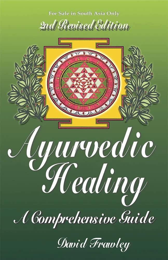 Buy Ayurvedic Healing is the one of best book in Ayurvedic Healing