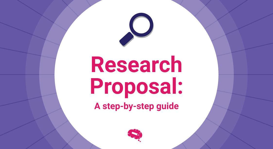 Research Proposal: A step-by-step guide with template