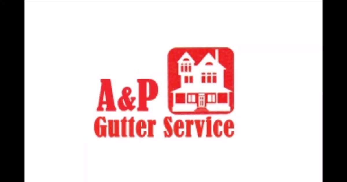 A&P Gutter Service.mp4