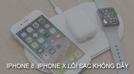 Mẹo hay khắc phục iPhone X lỗi sạc không dây