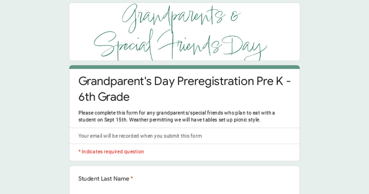 Grandparent's Day Preregistration Pre K - 6th Grade