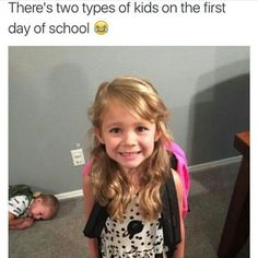 Young kid clearly very excited by first day of school. Other kid lying on the ground crying.

Caption: There’s two types of kids on the first day of school.