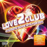 VA - Love 2 Club 2011