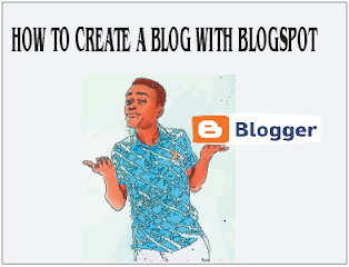 HOW TO CREATE A BLOG WITH BLOGSPOT picture 1