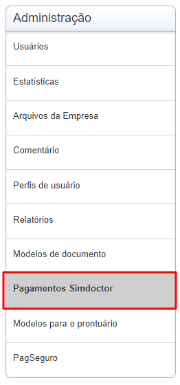 Botão 'Pagamentos SimDoctor' destacado em vermelho no menu lateral 'Administração'.