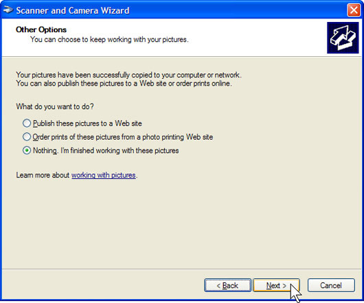 Windows XP sẽ scan tài liệu của bạn. Trên trang Other Options, kích Nothing. Sau đó kích Next. Hướng dẫn cách sử dụng máy in đơn giản2