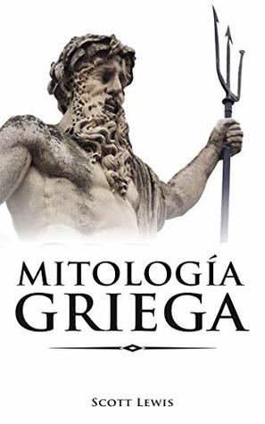 extremidades petróleo Colgar TOP 10 libros para conocer a la Mitología Griega – El Placer de la Lectura