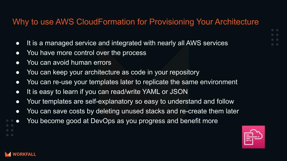 Why use AWS CloudFormation for Provisioning Architecture?
