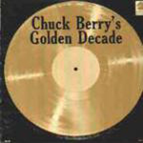 Chuck Berry's Golden Decade - 2LP - 1967 (Chess)