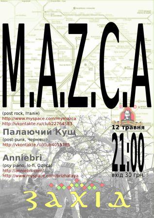 концерт гурту M.A.Z.C.A. концерт гурту M.A.Z.C.A.