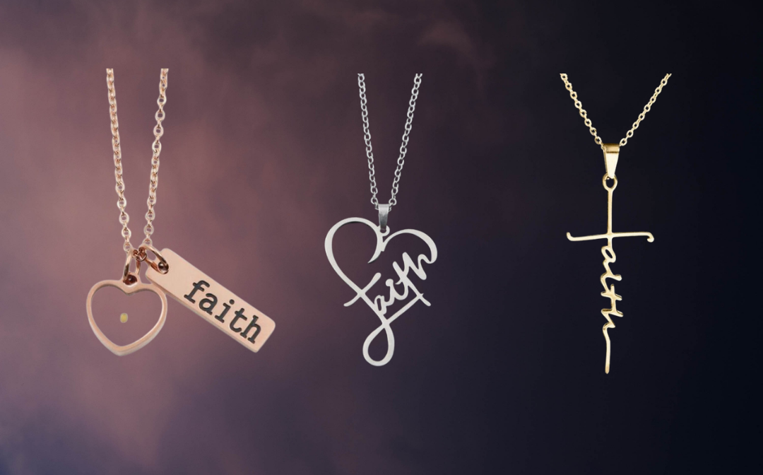 Meaning of faith, faith necklaces, faith necklace
