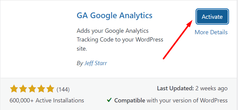 Google Analytics in WordPress: Activate the  plugin. 