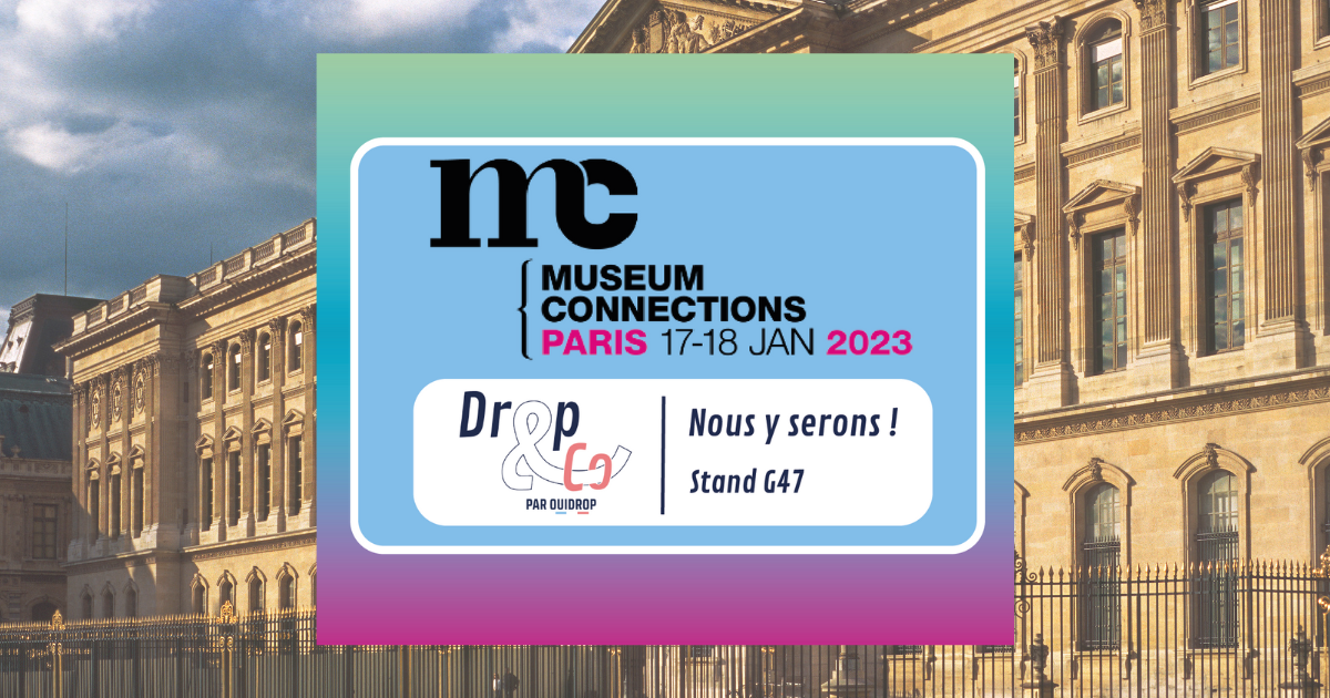 Drop&Co sera présent au Museum Connections 2023 ! 