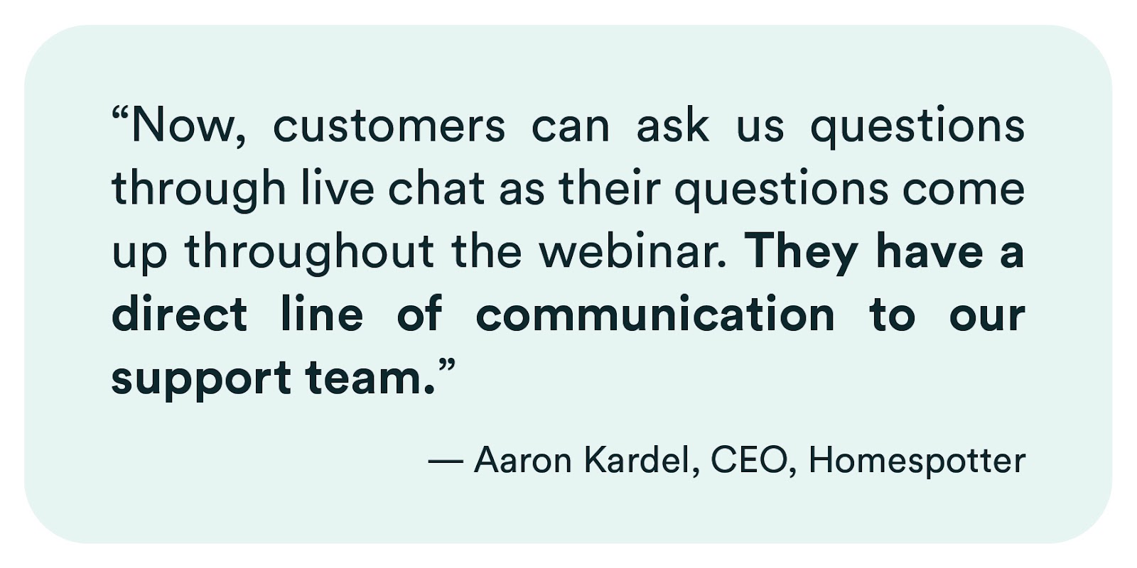 Quote from Aaron Kardel of Homespotter