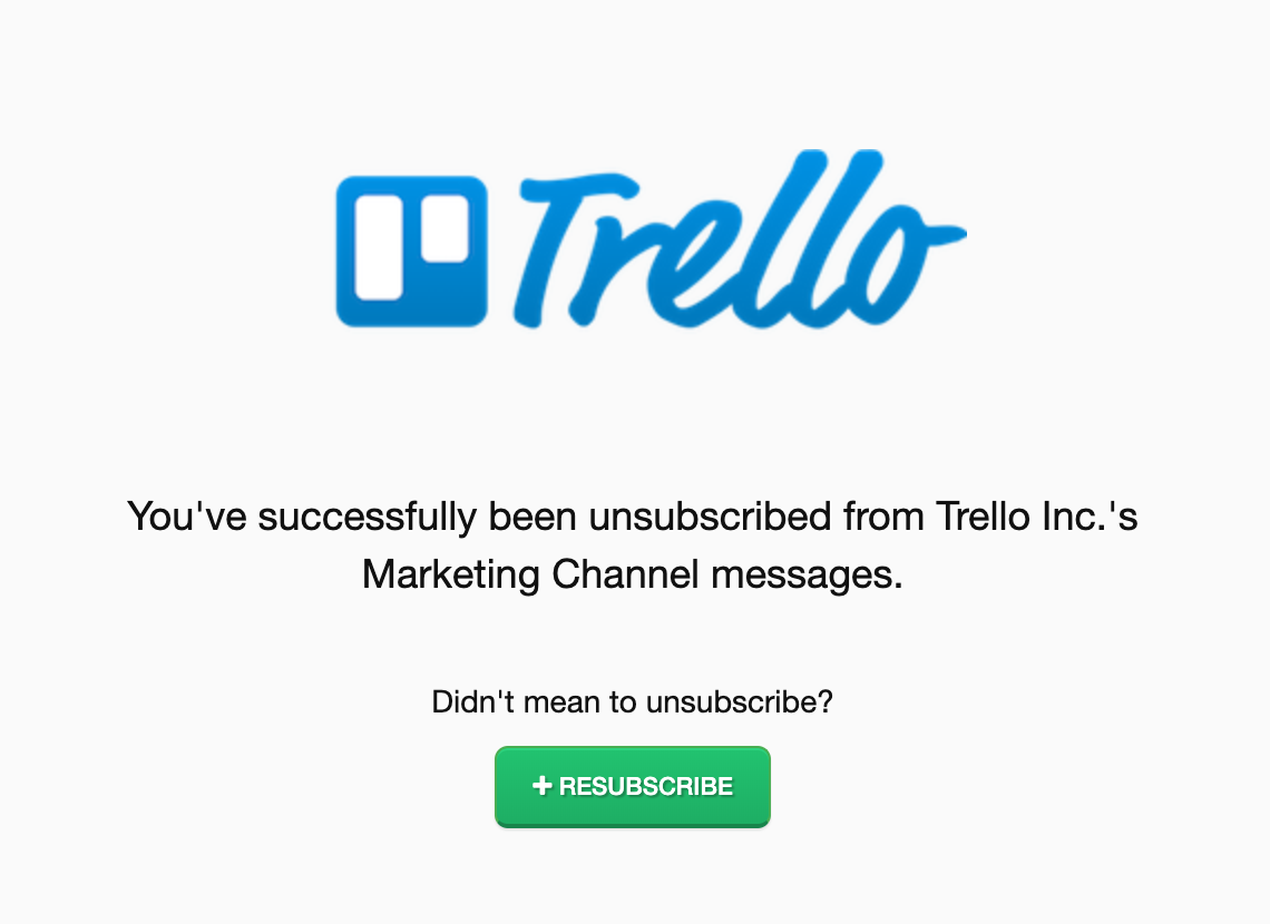 This image is an example of the unsubscribe confirmation message from Trello. 
