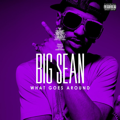 big sean what goes around single cover. Buy Big Sean Album @