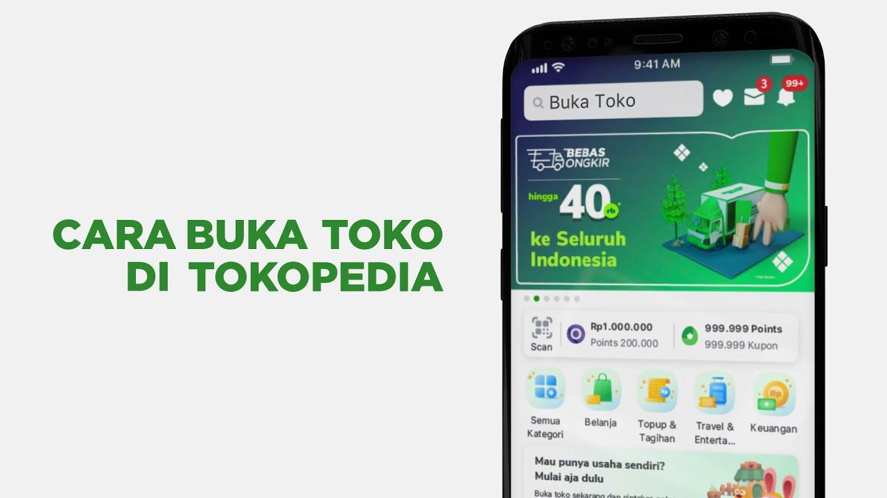 Cara Buka Toko di Tokopedia, Mudah dan Gratis - Pusat Edukasi Seller  Tokopedia